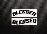 "Blessed"